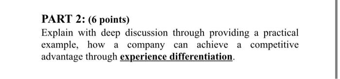 PART 2: (6 points) Explain with deep discussion