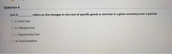 Question 4 (CH 7) refers to the changes in the