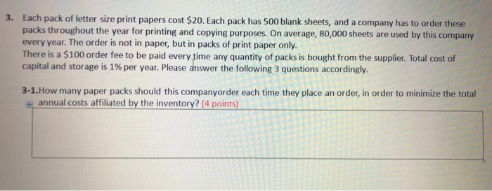 3. Each pack of letter size print papers cost