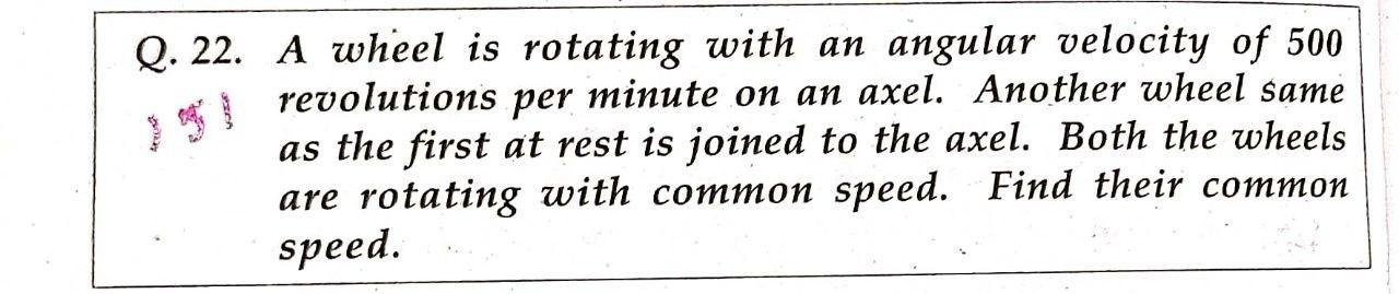 I need the answer as soon as possible Q. 22. A