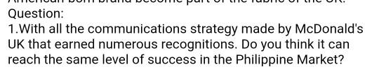 in your own opinion Question: 1. With all the
