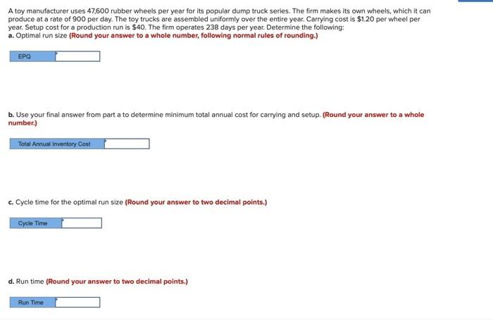 A toy manufacturer uses 47,600 rubber wheels per