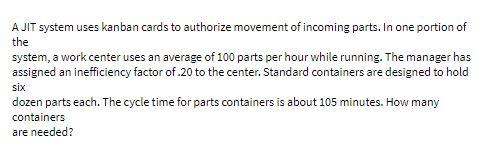 the AJIT system uses kanban cards to authorize