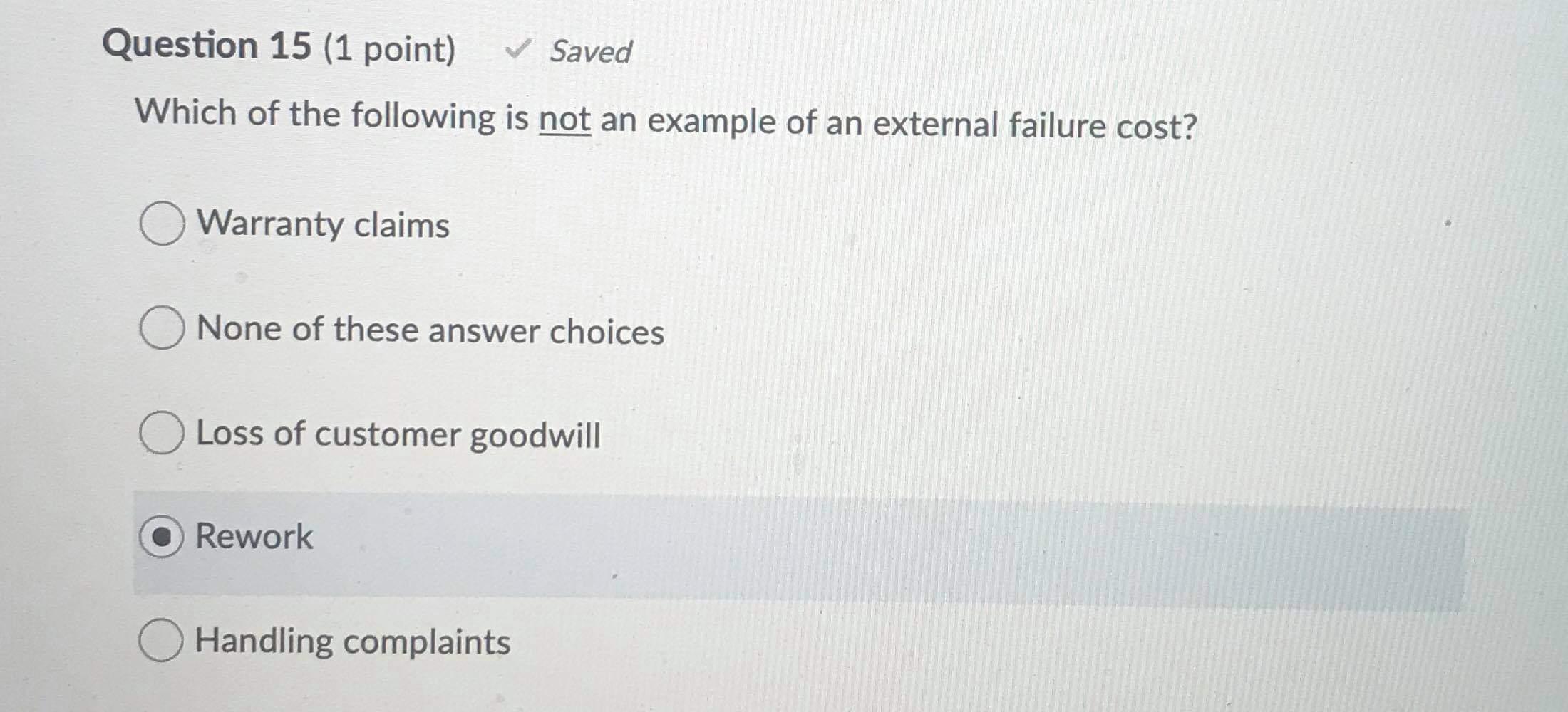 Question 15 (1 point) Saved Which of the