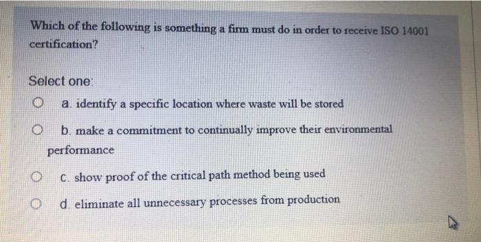 Which of the following is something a firm must