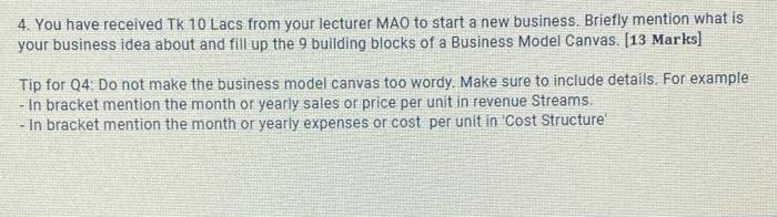 4. You have received TK 10 Lacs from your