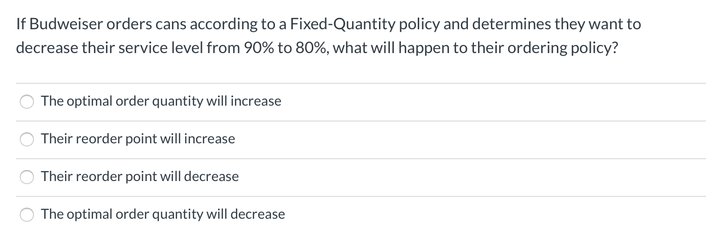 If Budweiser orders cans according to a