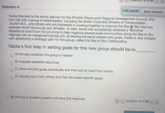 Question 4 0.62 points Save Answer Nadia Mainardi