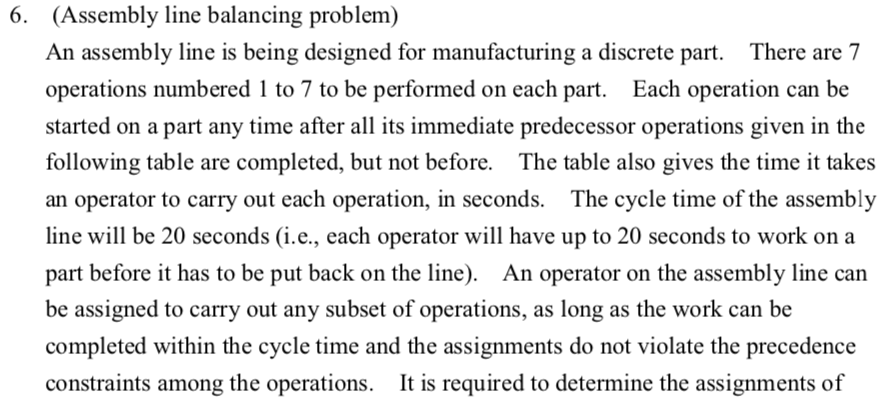 6. (Assembly line balancing problem) An assembly