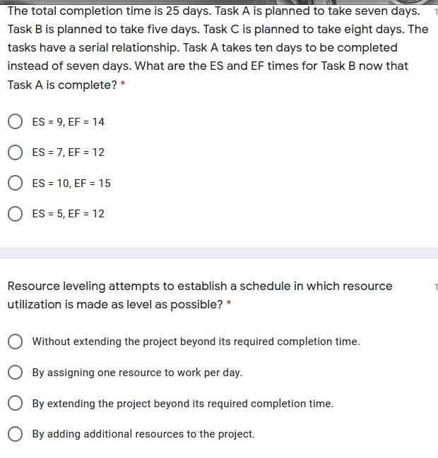 The total completion time is 25 days. Task A is