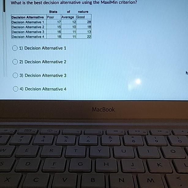 What is the best decision alternative using the
