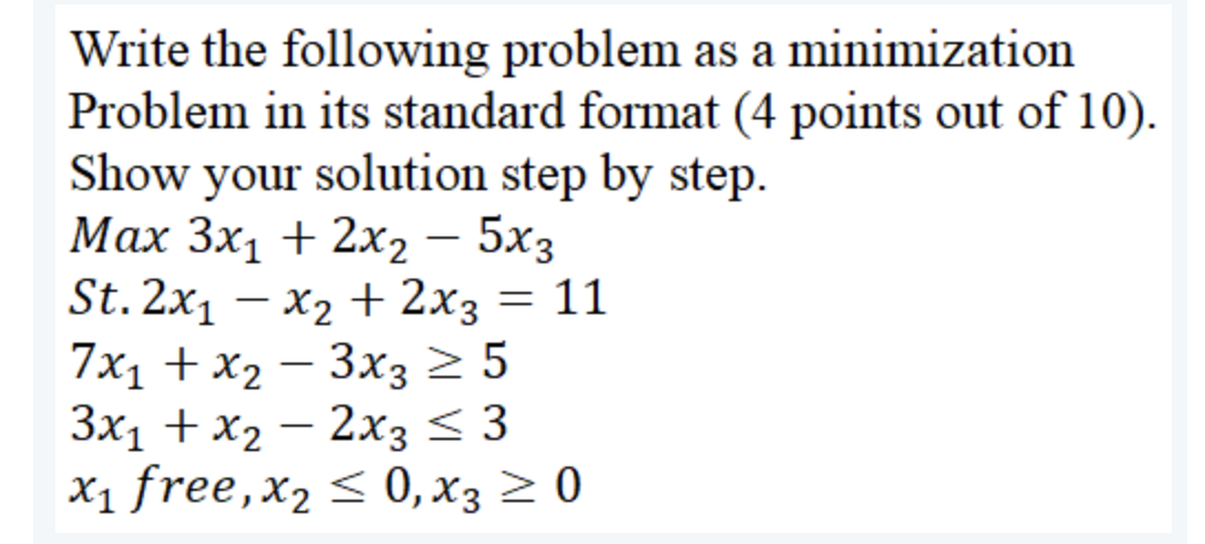 Write the following problem as a minimization