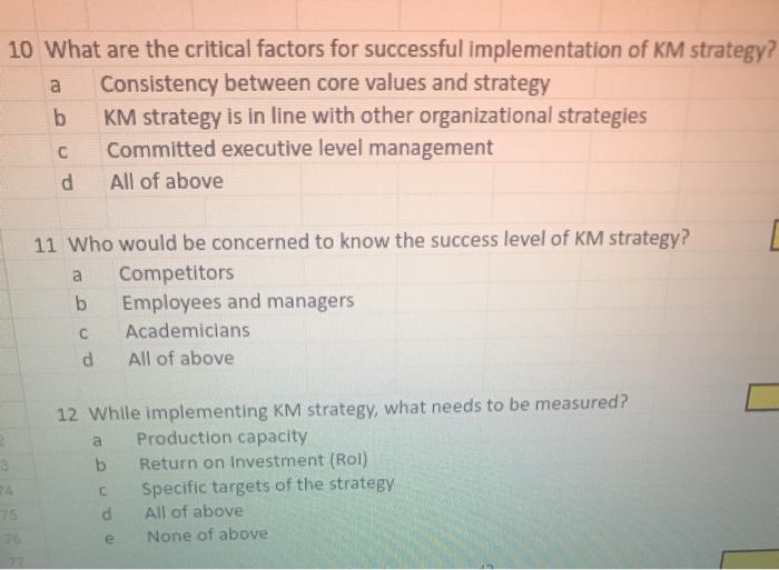 a 10 What are the critical factors for successful