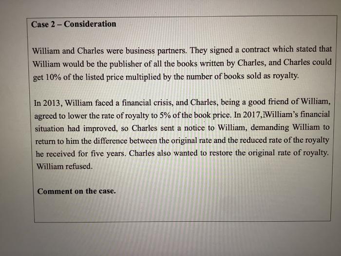 Case 2 - Consideration William and Charles were