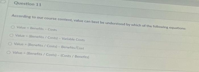 Question 11 According to our course content,