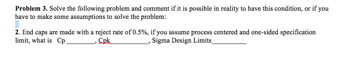 Problem 3. Solve the following problem and