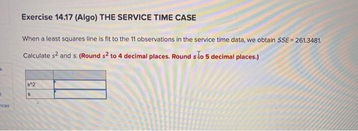 Exercise 14.17 (Algo) THE SERVICE TIME CASE When