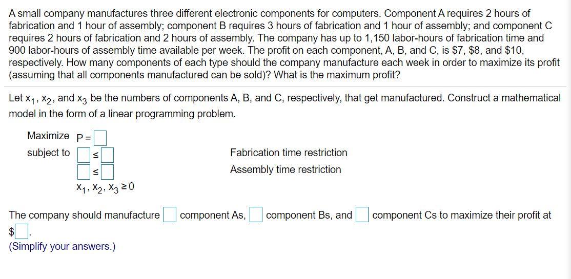 A small company manufactures three different