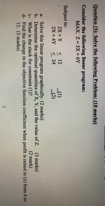 Question (3): Solve the following Problem: (10