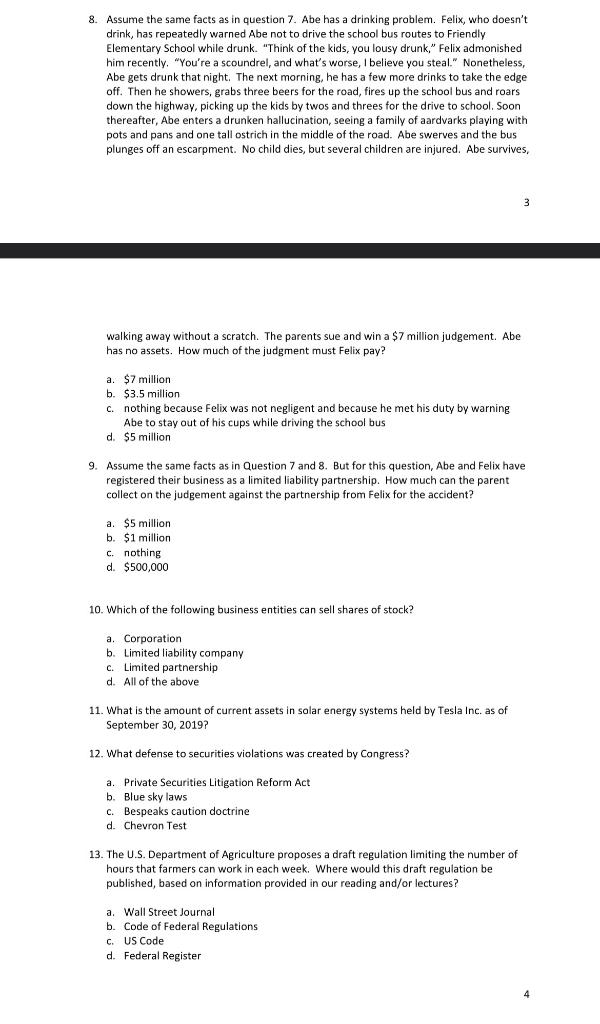 8. Assume the same facts as in question 7. Abe