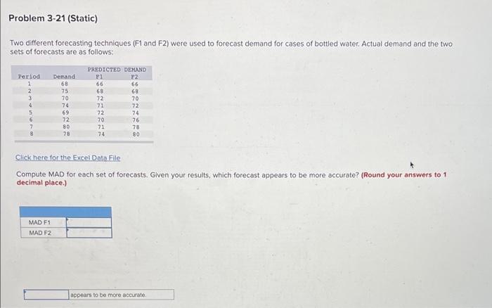 Problem 3-21 (Static) Two different forecasting