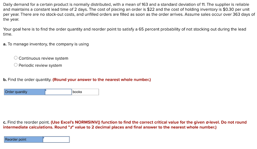 Daily demand for a certain product is normally