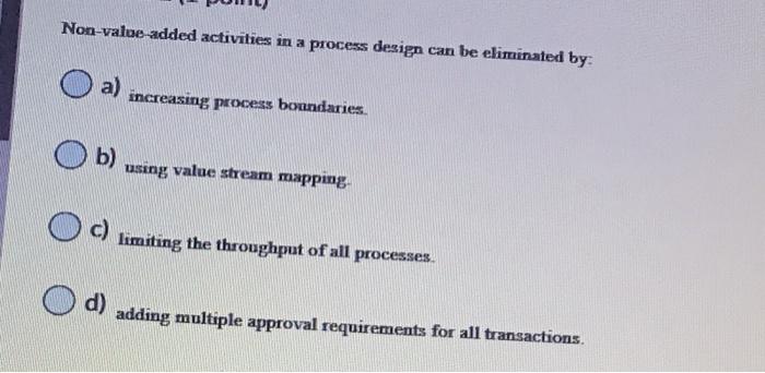 Non-value-added activities in a process design