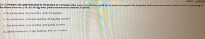 pers CH 7) Project cost performance is measured