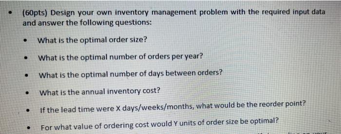 operation . (60pts) Design your own inventory