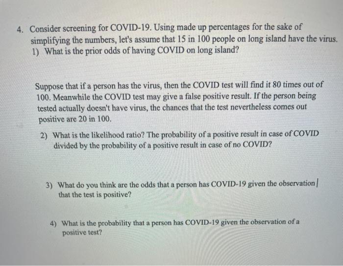 4. Consider screening for COVID-19. Using made up
