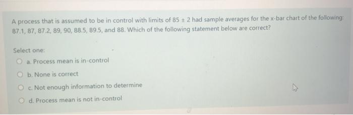 A process that is assumed to be in control with