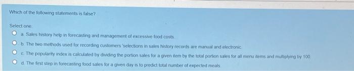 Which of the following statements is false?