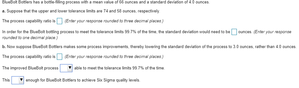 BlueBolt Bottlers has a bottle-filling process