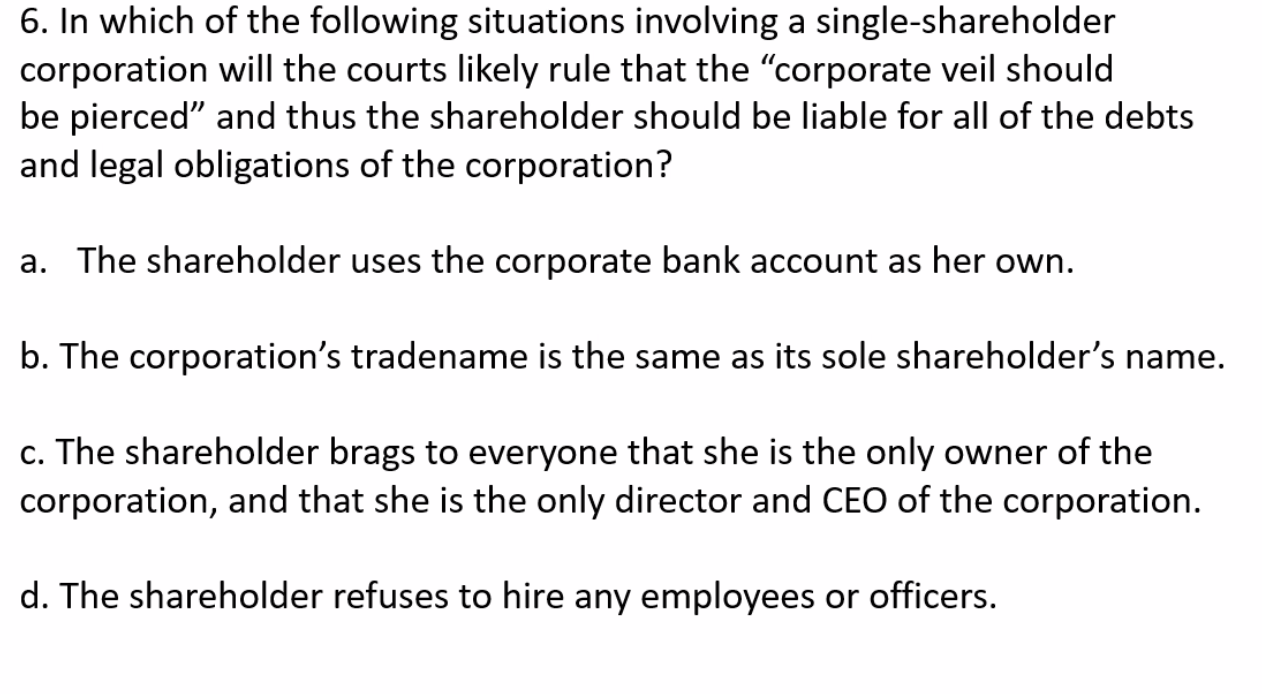 6. In which of the following situations involving