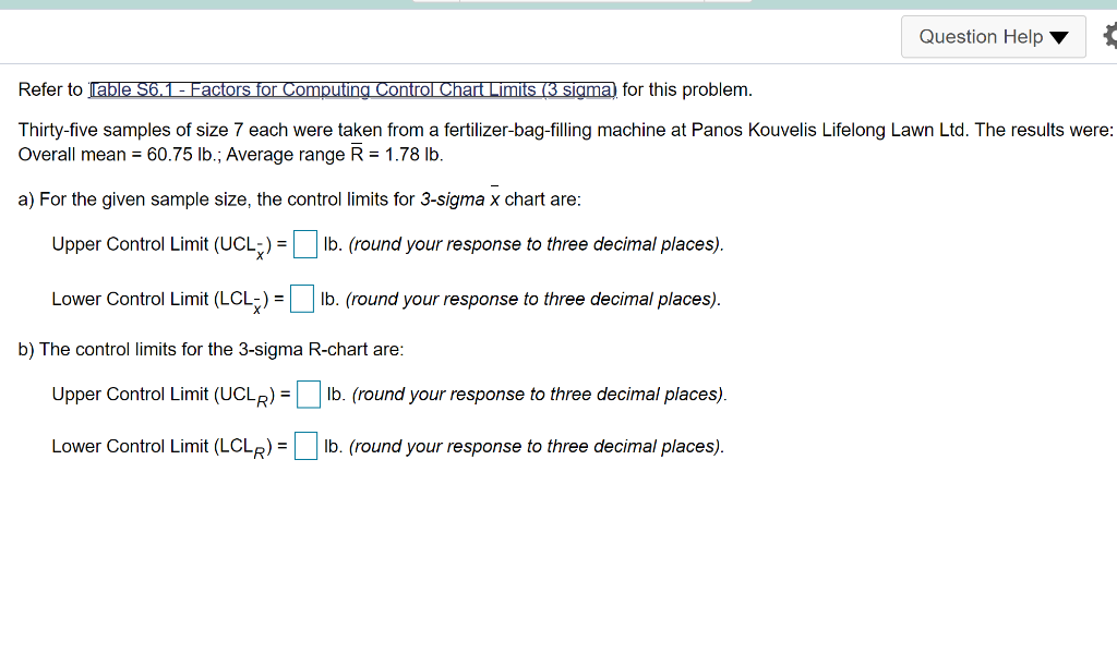 Question Help Refer to Table 56.1 - Factors for
