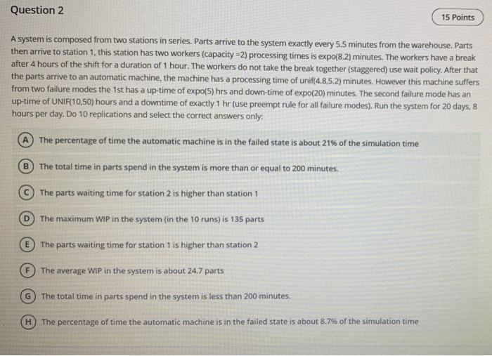 Question 2 15 Points A system is composed from