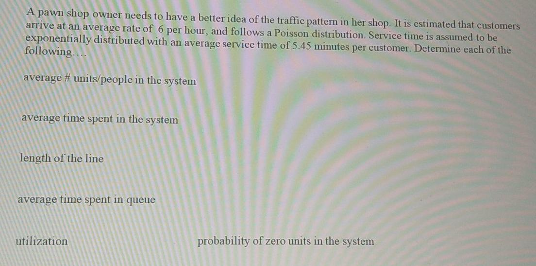 Question #1 A fortune telling machine is located
