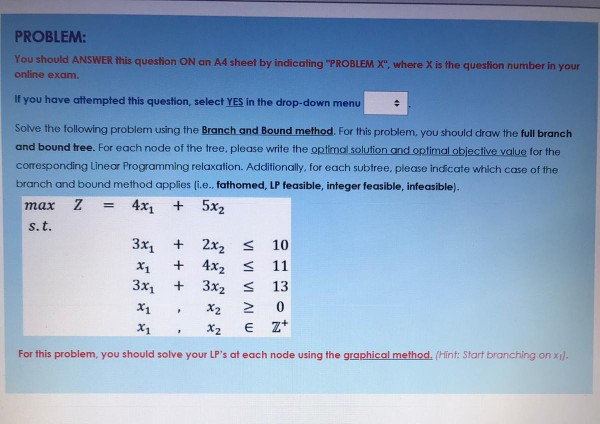 PROBLEM: You should ANSWER this question ON an A4