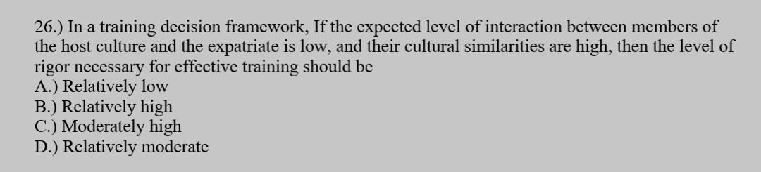 COURSE: INTERNATIONAL HRM 26.) In a training