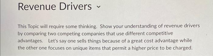 Revenue Drivers - This Topic will require some