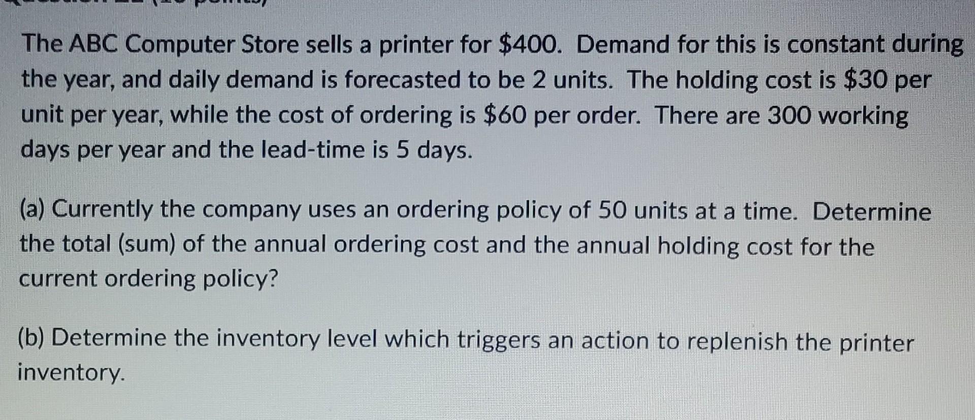 The ABC Computer Store sells a printer for $400.
