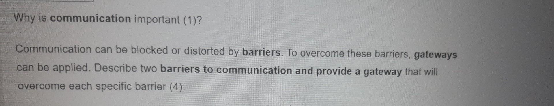 Why is communication important (1)? Communication