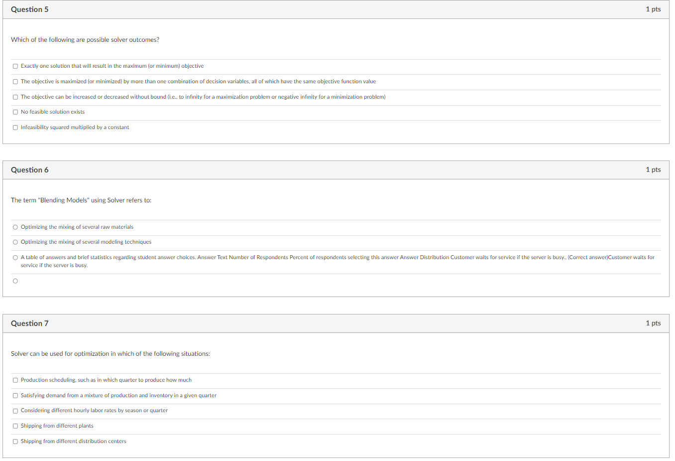 Question 5 1 pts Which of the following are