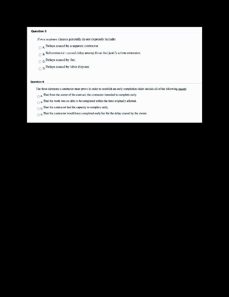 Question 1 In construction, the commencement date