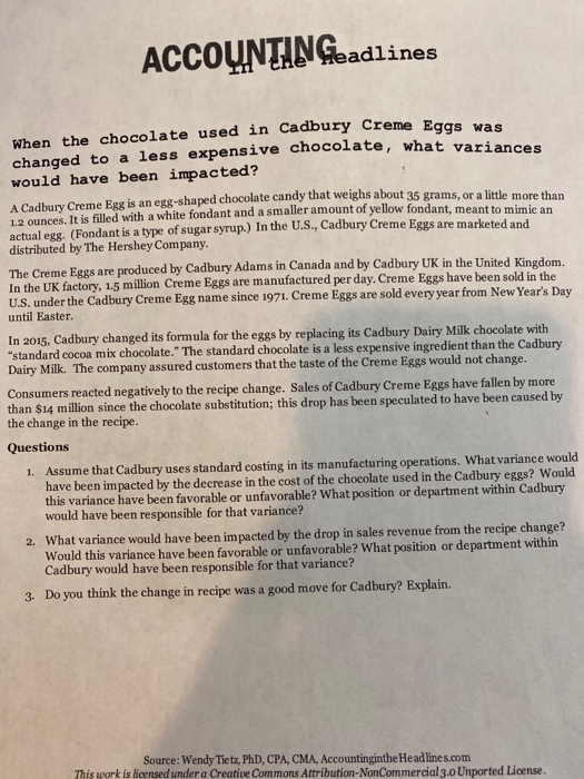 ACCOUNTING. adlines When the chocolate used in