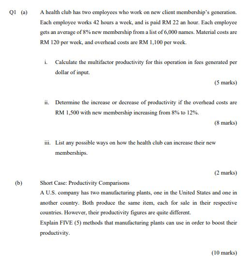 Q1 (a) A health club has two employees who work