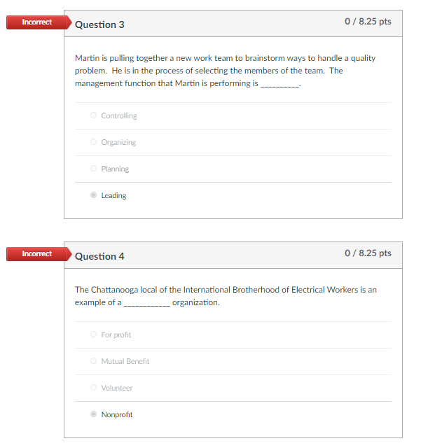 Incorrect Question 3 0/ 8.25 pts Martin is