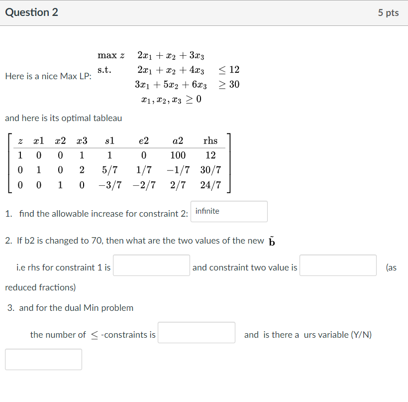 Question 2 5 pts max 2 s.t. Here is a nice Max