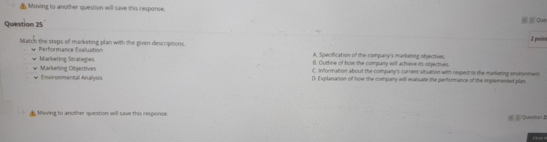 Moving to another question will save this