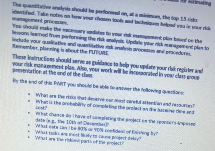 The quantitative analysis should be performed on,